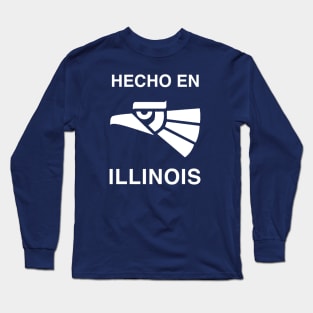 Hecho en Illinois Long Sleeve T-Shirt